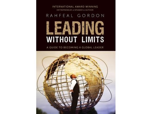Leading Without Limits: A Guide to Becoming a Global Leader