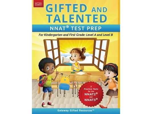 Gifted and Talented NNAT Test Prep: NNAT2 / NNAT3 Level A and Level B - For Kindergarten and First Grade