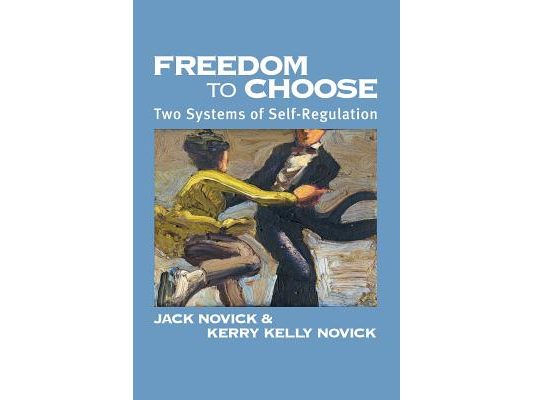 Freedom to Choose: Two Systems of Self Regulation