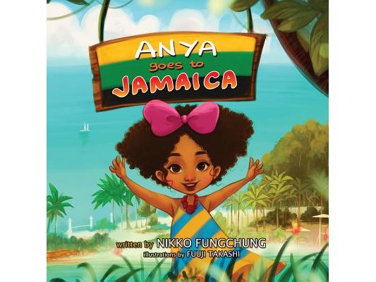 Anya Goes to Jamaica