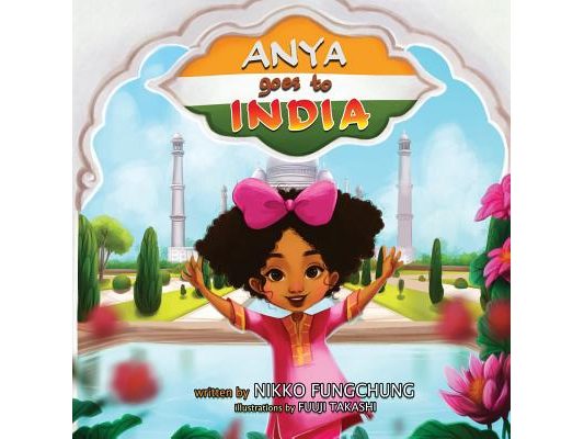 Anya Goes To India