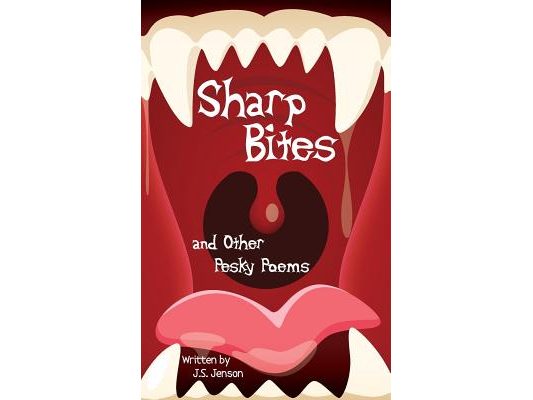 Sharp Bites and Other Pesky Poems