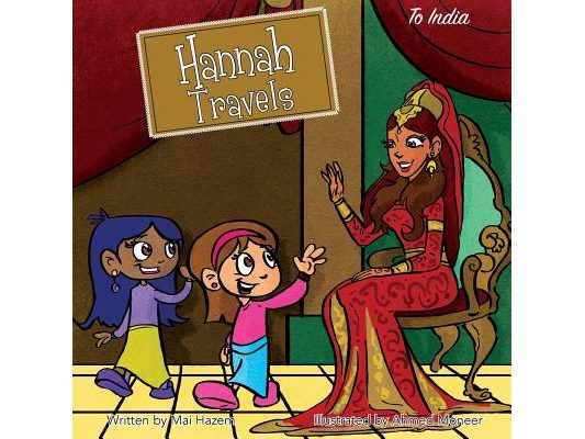 Hannah Travels: To India