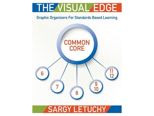 The Visual Edge: Graphic Organizers for Standards Based Learning