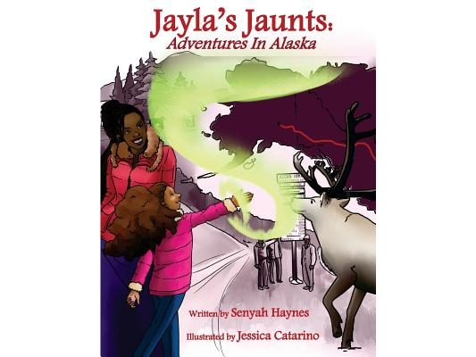 Jayla's Jaunts: Adventures in Alaska