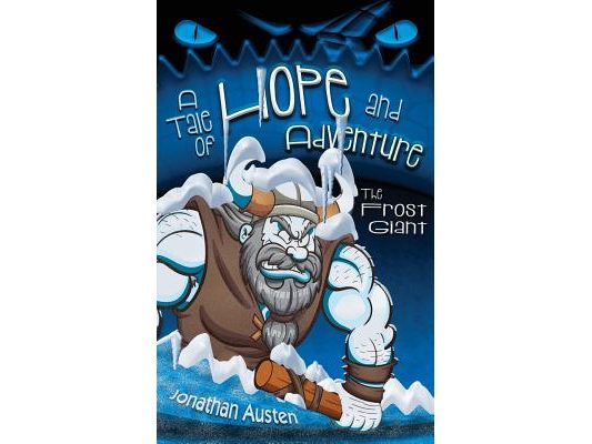 The Frost Giant: A Tale of Hope and Adventure