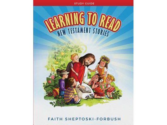 Learning to Read: New Testament Stories Study Guide