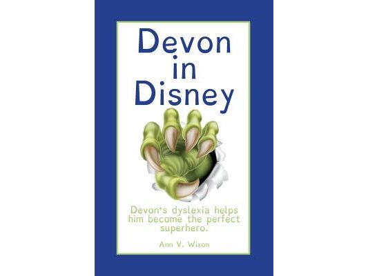 Devon in Disney: Devon's dyslexia helps him become the perfect superhero.
