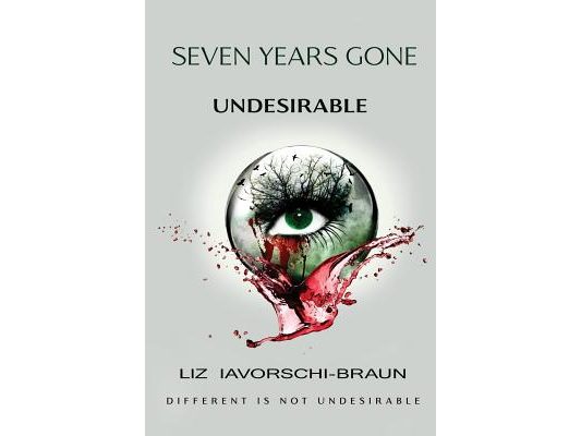 Seven Years Gone: Undesirable