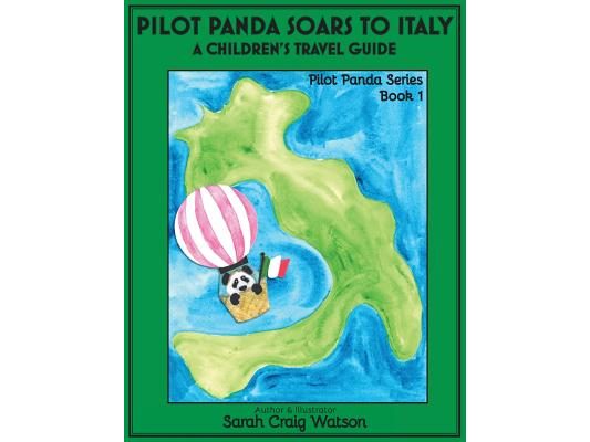 Pilot Panda Soars to Italy: A Children's Travel Guide