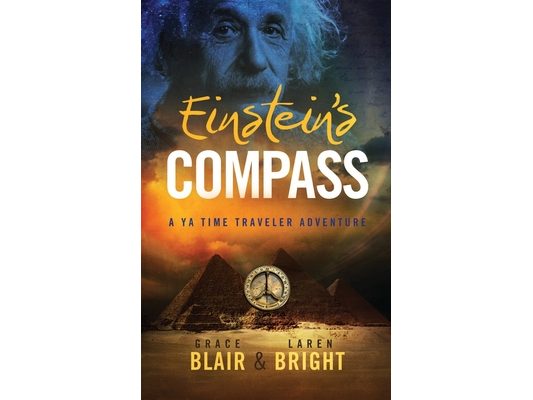 Einstein's Compass: A YA Time Traveler Adventure
