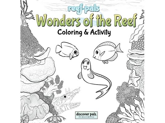 Reef Pals: Wonders of the Reef Coloring Book