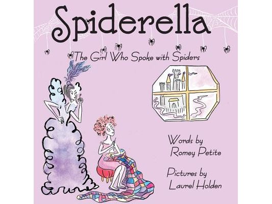 Spiderella: The Girl Who Spoke with Spiders