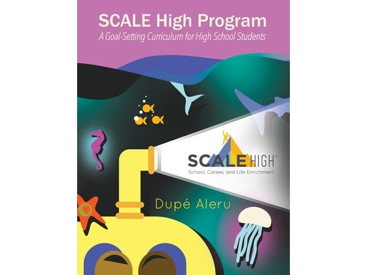 SCALE High Program: A Goal-Setting Curriculum for High School Students