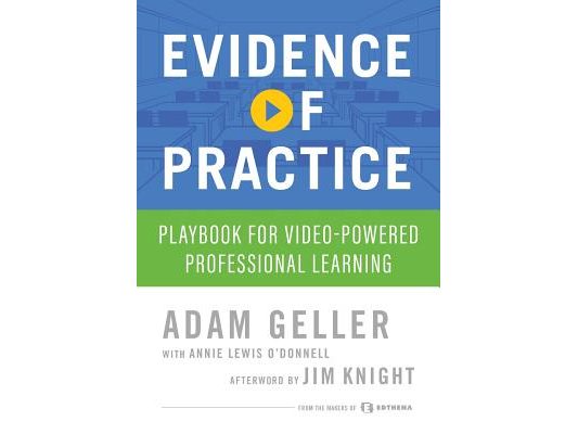Evidence of Practice: Playbook for Video-Powered Professional Learning