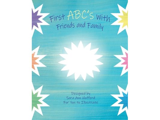First ABC's with Friends and Family