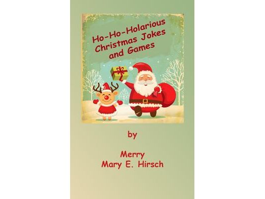 Ho-Ho-Holarious Christmas Jokes