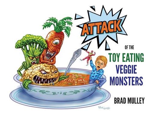 Attack of the Toy Eating Veggie Monsters
