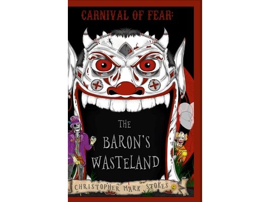 Carnival of Fear: The Baron's Wasteland