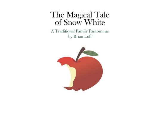 The Magical Tale of Snow White
