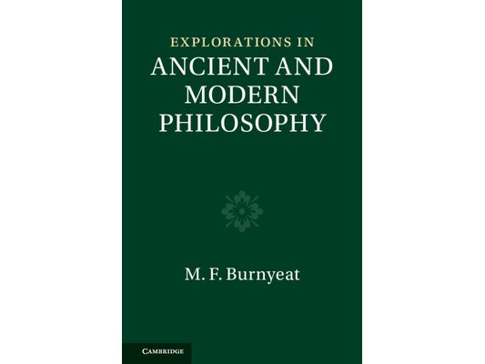 Explorations in Ancient and Modern Philosophy (Vols 3-4 2-Volume Set)
