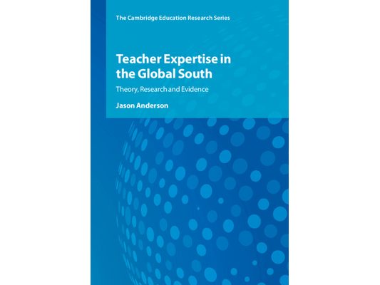 Teacher Expertise in the Global South
