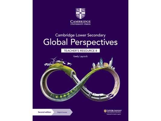 Cambridge Lower Secondary Global Perspectives Teacher's Resource 8 with Digital Access