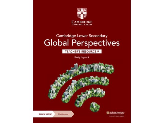 Cambridge Lower Secondary Global Perspectives Teacher's Resource 9 with Digital Access [With Access Code]