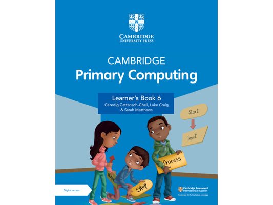 Cambridge Primary Computing Learner's Book 6 with Digital Access (1 Year)