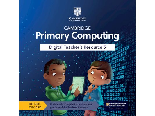 Cambridge Primary Computing Digital Teacher's Resource 5 Access Card