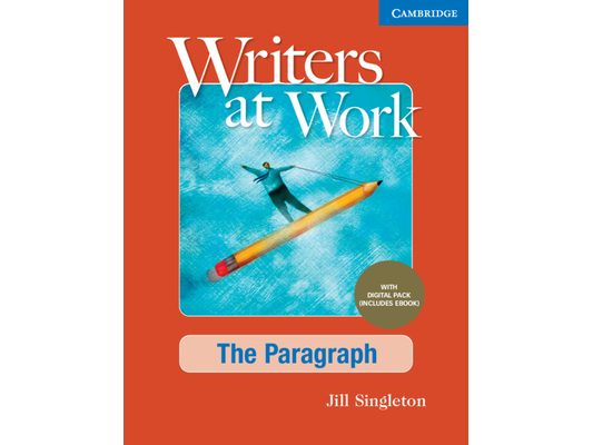 Writers at Work the Paragraph, Student's Book with Digital Pack