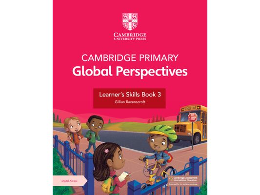 Cambridge Primary Global Perspectives Learner's Skills Book 3 with Digital Access (1 Year) [With Access Code]