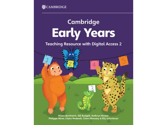 Cambridge Early Years Teaching Resource with Digital Access 2: Early Years International