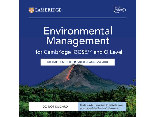 Cambridge Igcse(tm) and O Level Environmental Management Digital Teacher's Resource Access Card