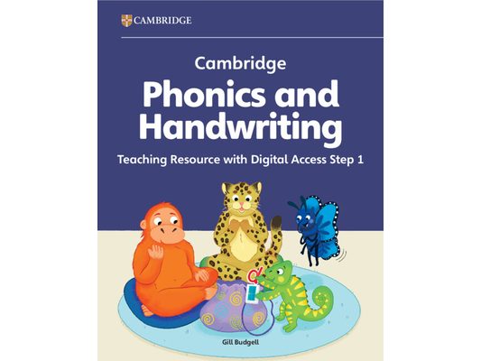 Cambridge Phonics and Handwriting Teaching Resource with Digital Access 1: Early Years