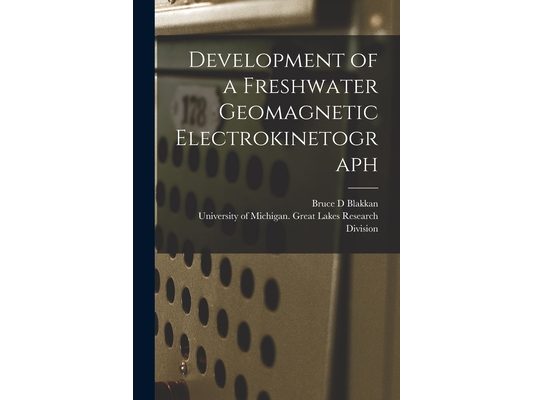 Development of a Freshwater Geomagnetic Electrokinetograph