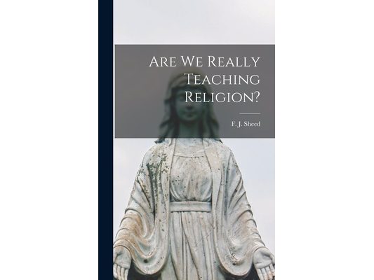 Are We Really Teaching Religion?