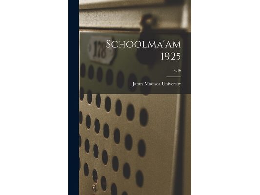 Schoolma'am 1925; v.16