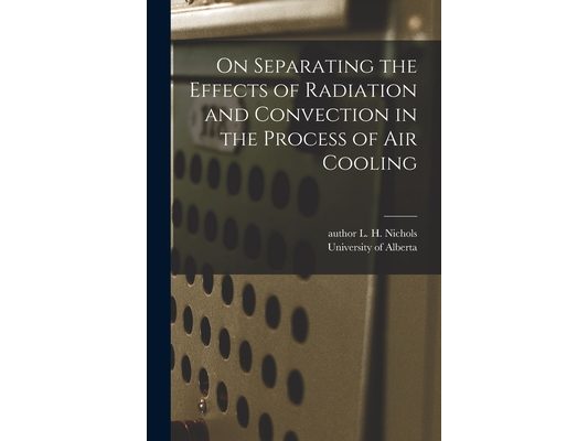 On Separating the Effects of Radiation and Convection in the Process of Air Cooling