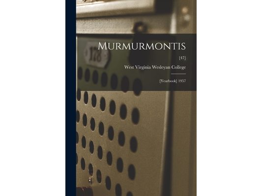 Murmurmontis: [Yearbook] 1957; [47]