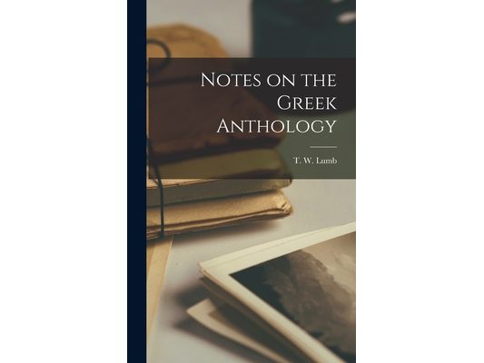 Notes on the Greek Anthology
