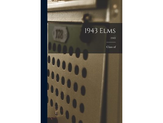 1943 Elms; 1943
