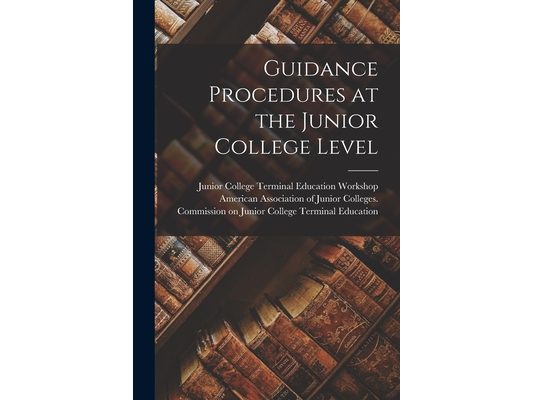 Guidance Procedures at the Junior College Level