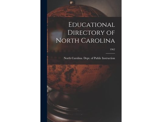 Educational Directory of North Carolina; 1962