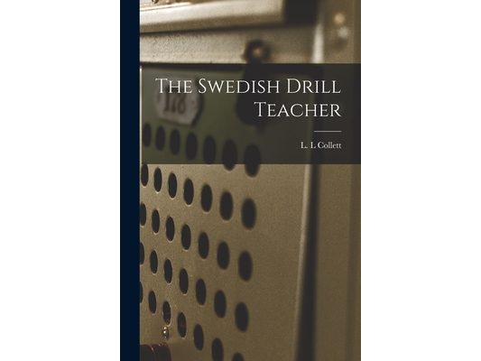 The Swedish Drill Teacher