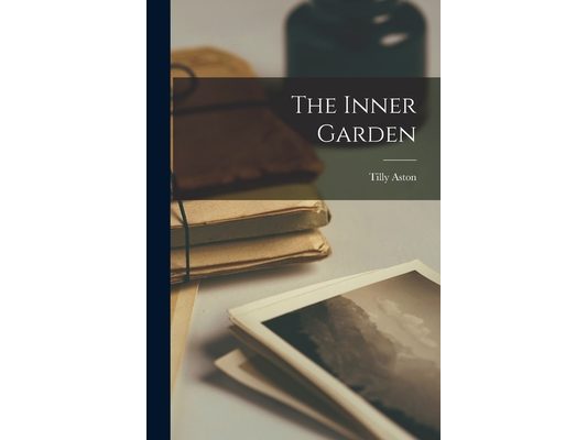 The Inner Garden