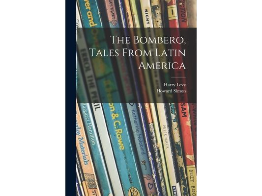 The Bombero, Tales From Latin America