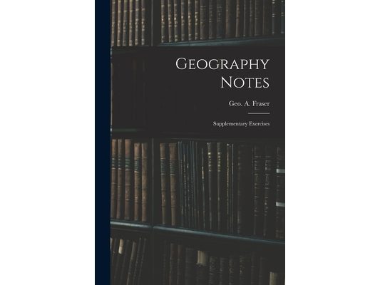 Geography Notes: Supplementary Exercises