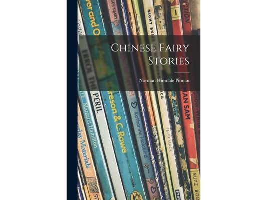 Chinese Fairy Stories
