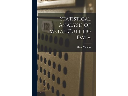 Statistical Analysis of Metal Cutting Data